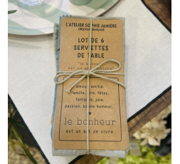 LOT DE 6 SERVIETTES DE TABLE LE BONHEUR EST UN ART - SOPHIE JANIERE